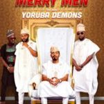 Merry Men: The Real Yoruba Demon